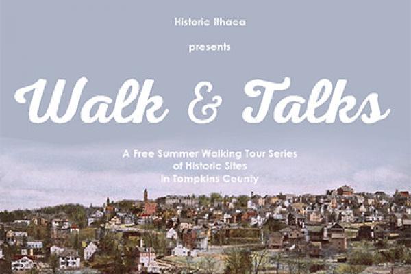 Historic Ithaca's Walk and Talks