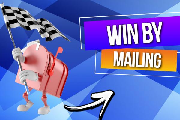 cartoon mailbox waving a checkered flag with the words "win by mailing" written out