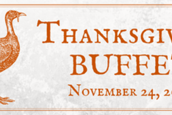 Thanksgiving Buffet at Veraisons Restaurant on November 24, 2022. Seatings at 11am, 1pm, and 3pm. $48 per person, plus tax and gratuity 