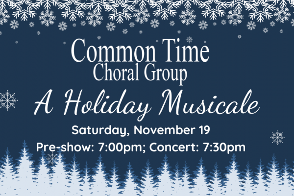 Common Time Choral Group presents A Holiday Musicale