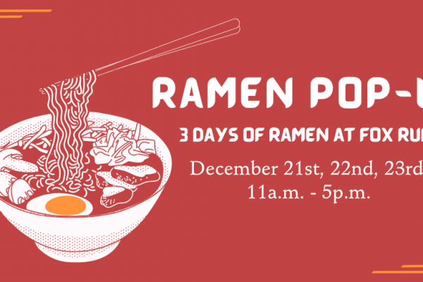 Ramen Pop-Up Event on December 21st, 22nd, and 23rd from 11am to 5pm