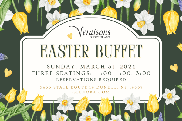 Veraisons Restaurant: Easter Buffet March 31, 2024 Three Seatings: 11, 1 and 3pm. Reservations Required www.Glenora.com