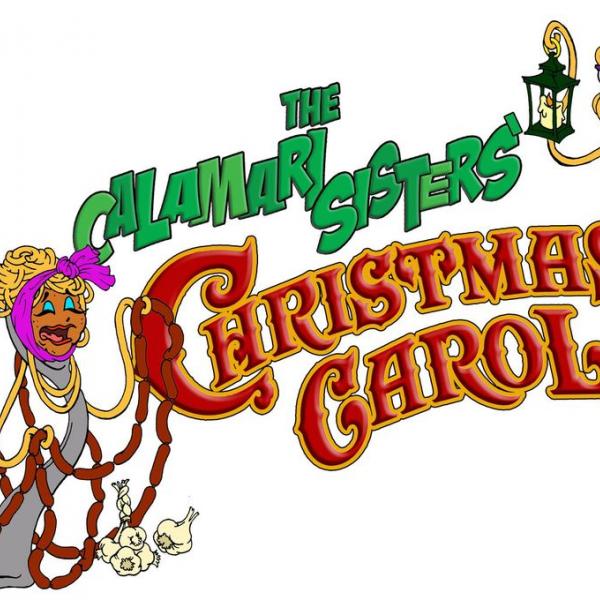 THE CALAMARI SISTERS' CHRISTMAS CAROL