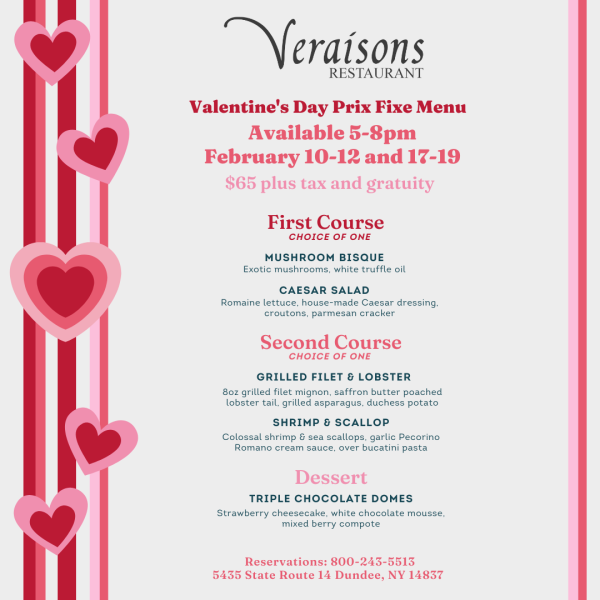 Valentine's Day Three Course Specials: $65, Available February 10-12 & February 17-19 5:00p-8:00p First Course (choose one) Mushroom Bisque OR Caesar Salad / Second Course (choose one) Grilled Filet and Lobster OR Shrimp and Scallop / Dessert Triple Chocolate Domes