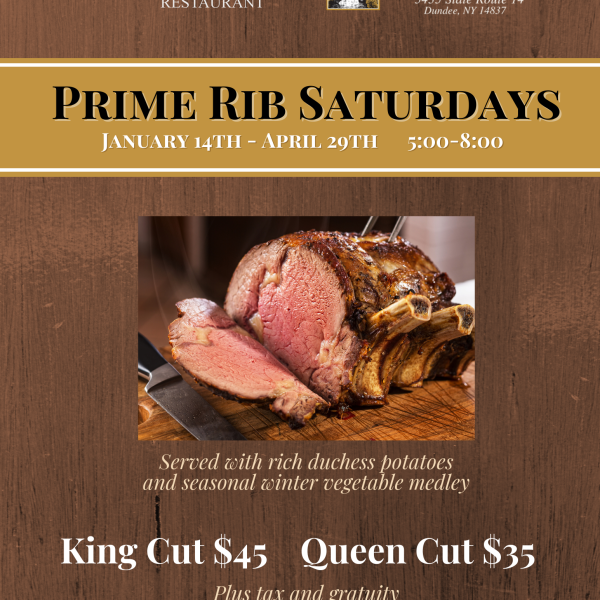 A brown flyer with a photo of Prime Rib with the text describing the Prime Rib Specials. Enjoy a Queen Cut for $35 or King Cut for $45 before tax and gratuity. Available every Saturday January 14th through April 29th. 