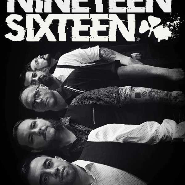 Nineteen Sixteen Headliner